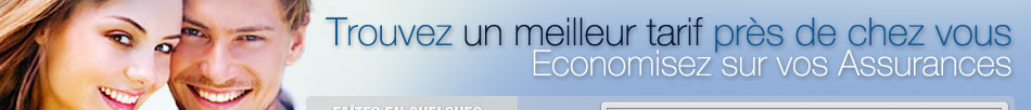 Assurance vie, assurance auto, direct assurance, trouvez le meilleur tarif.
