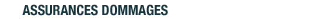 ASSURANCES DOMMAGES